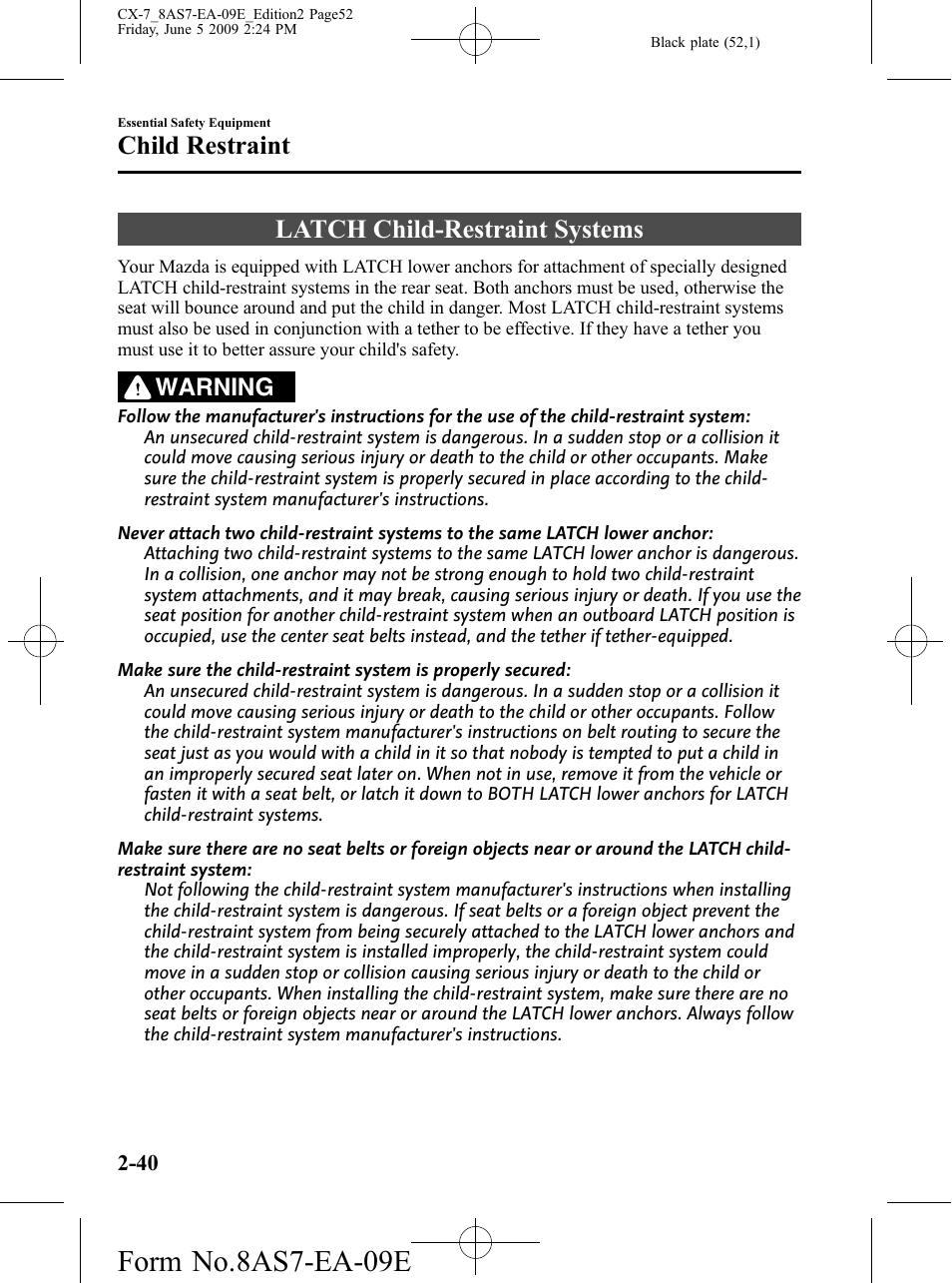 Latch child-restraint systems, Latch child-restraint systems -40, Form no.8as7-ea-09e | Child restraint, Warning | Mazda 2010 CX-7 User Manual | Page 52 / 510