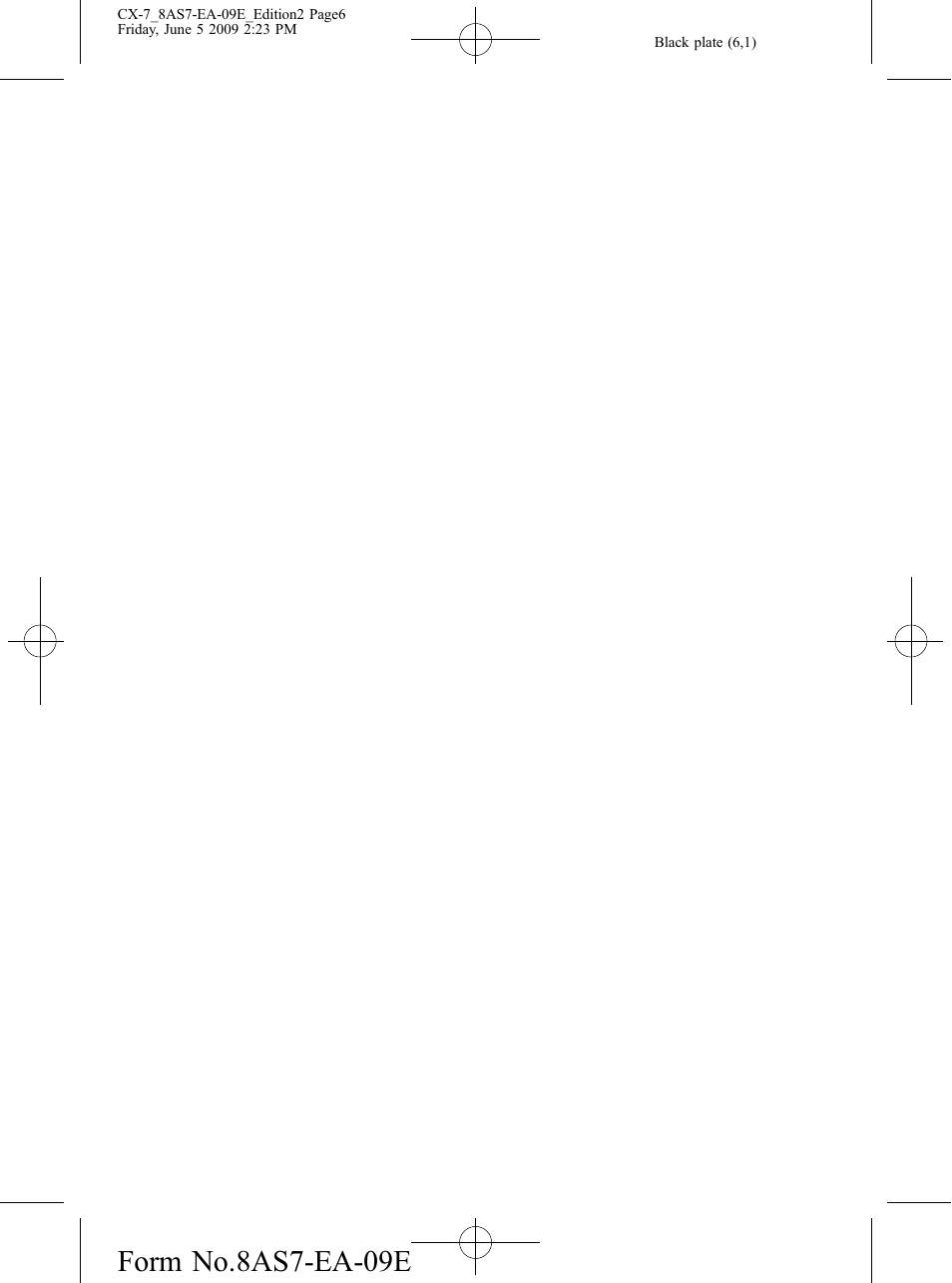 Form no.8as7-ea-09e | Mazda 2010 CX-7 User Manual | Page 6 / 510