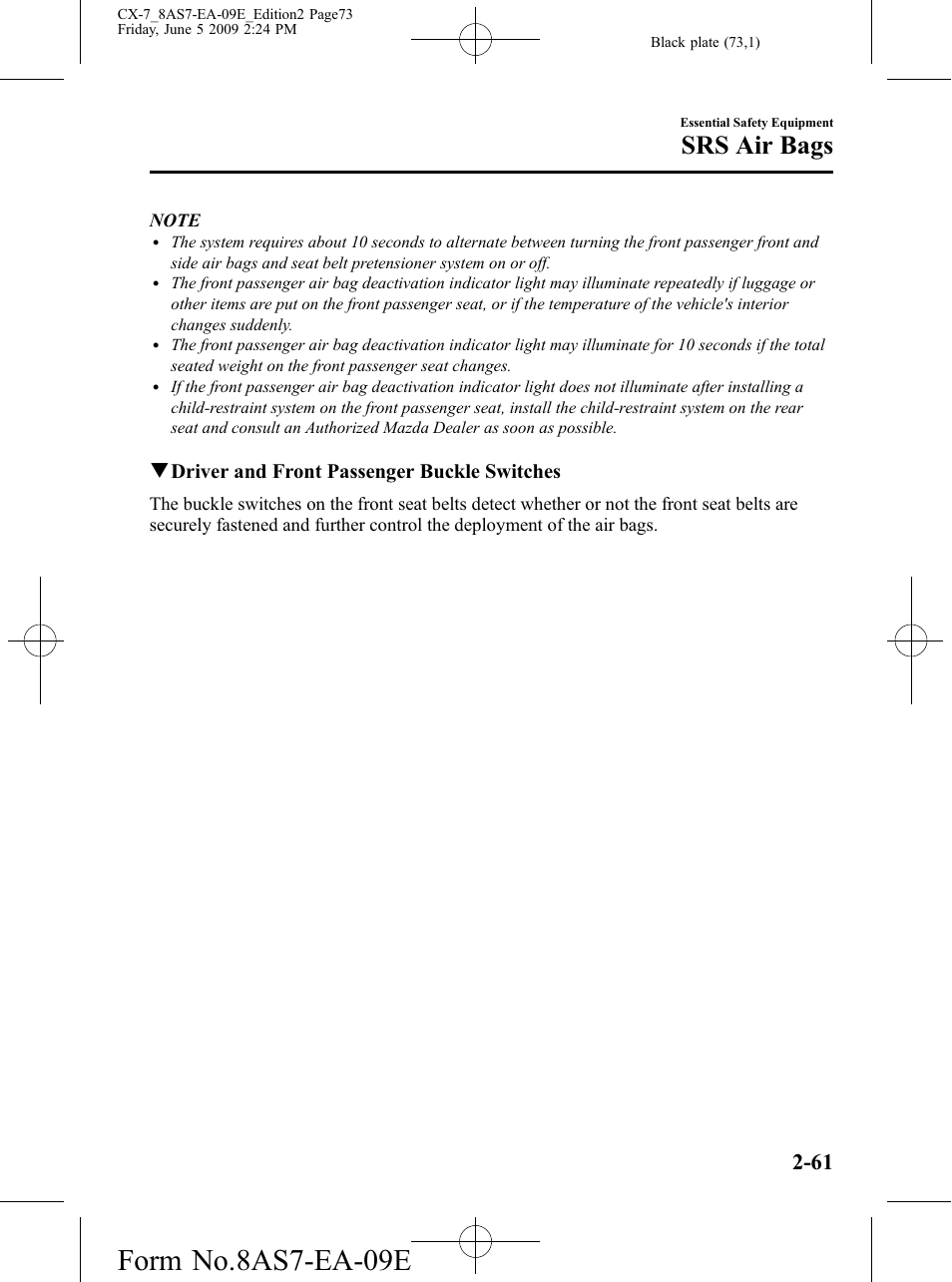 Form no.8as7-ea-09e, Srs air bags, Qdriver and front passenger buckle switches | Mazda 2010 CX-7 User Manual | Page 73 / 510