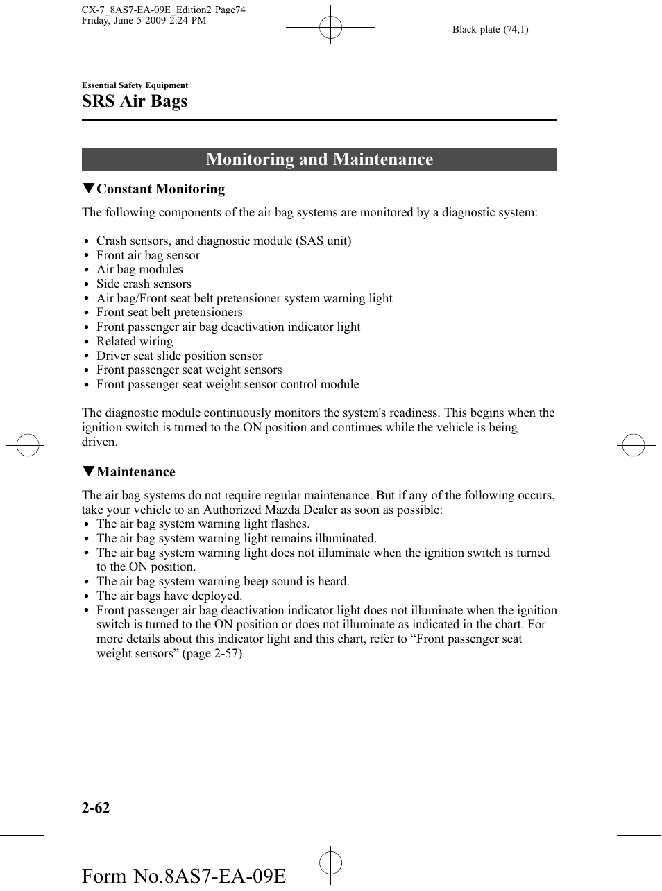 Monitoring and maintenance, Monitoring and maintenance -62, Form no.8as7-ea-09e | Srs air bags, Qconstant monitoring, Qmaintenance | Mazda 2010 CX-7 User Manual | Page 74 / 510