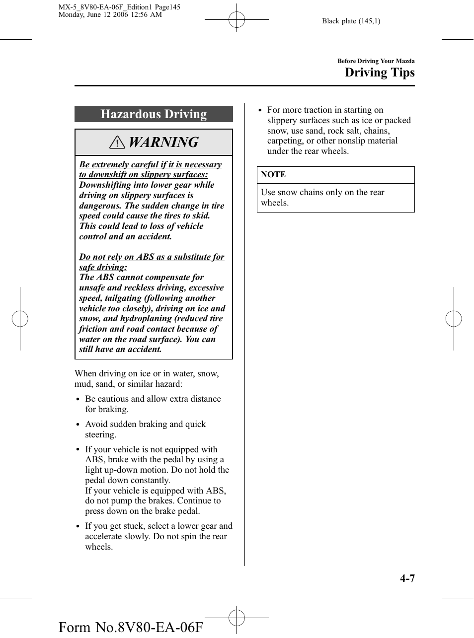 Hazardous driving, Hazardous driving -7, Warning | Driving tips | Mazda MX-5 User Manual | Page 146 / 407