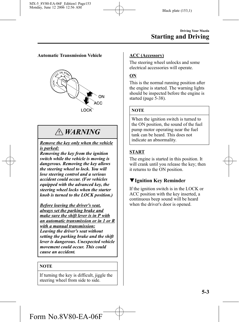 Warning, Starting and driving | Mazda MX-5 User Manual | Page 154 / 407