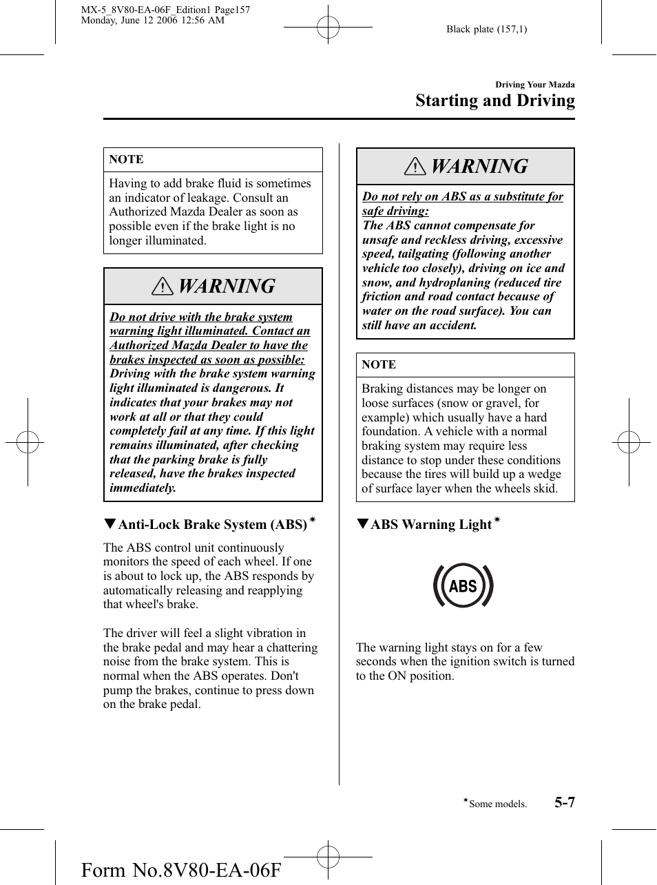 Warning, Starting and driving | Mazda MX-5 User Manual | Page 158 / 407