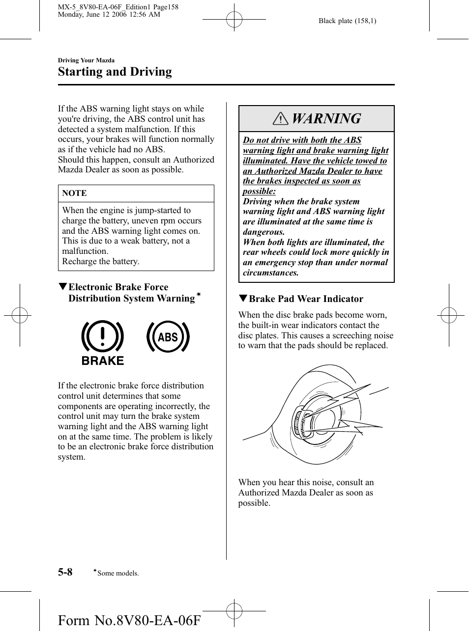 Warning, Starting and driving | Mazda MX-5 User Manual | Page 159 / 407