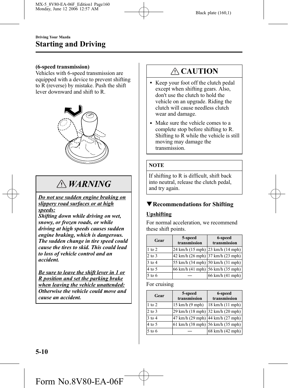 Warning, Caution, Starting and driving | Qrecommendations for shifting | Mazda MX-5 User Manual | Page 161 / 407