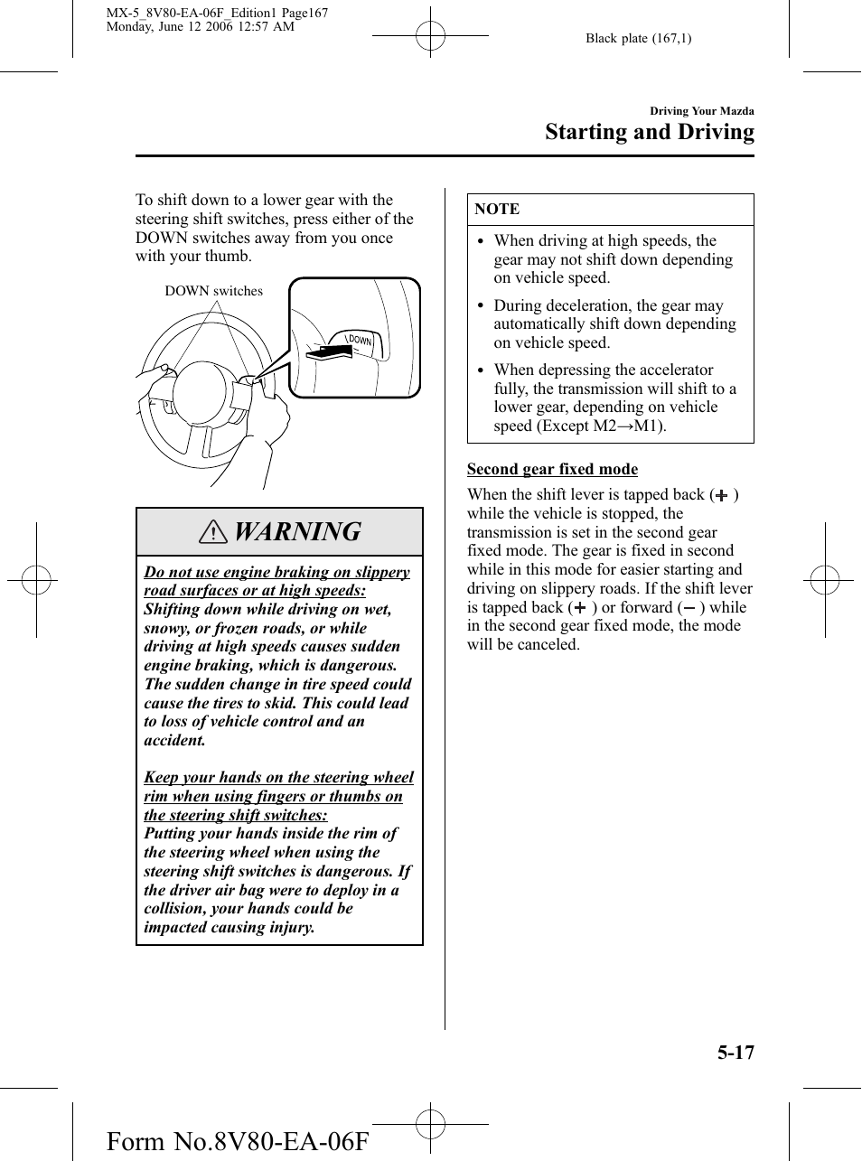 Warning, Starting and driving | Mazda MX-5 User Manual | Page 168 / 407