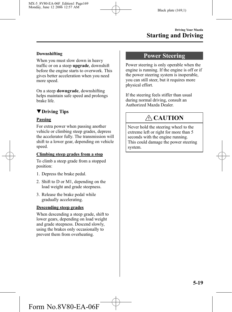 Power steering, Power steering -19, Caution | Starting and driving | Mazda MX-5 User Manual | Page 170 / 407