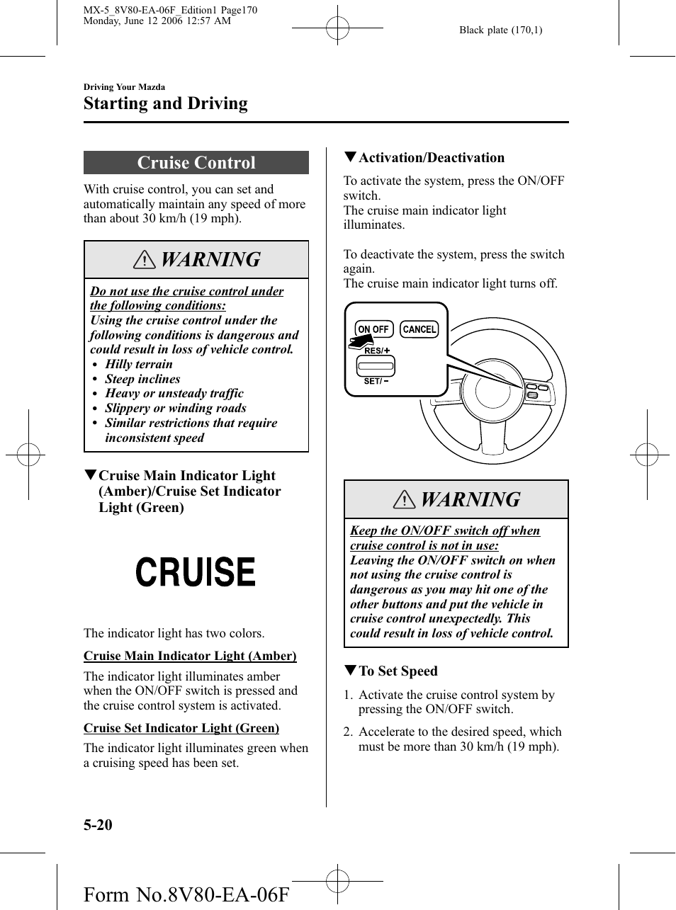 Cruise control, Cruise control -20, Warning | Starting and driving | Mazda MX-5 User Manual | Page 171 / 407