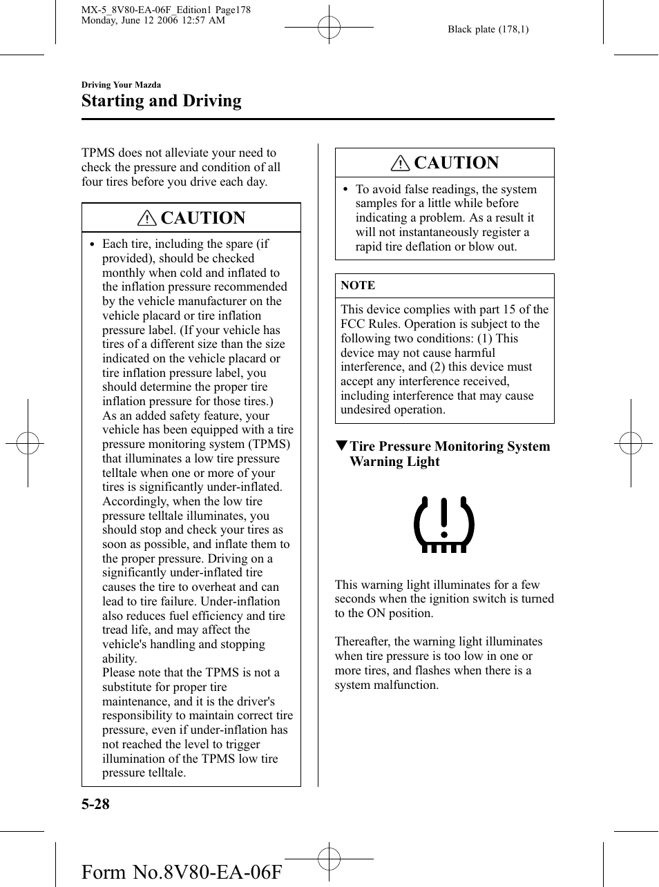 Caution, Starting and driving | Mazda MX-5 User Manual | Page 179 / 407