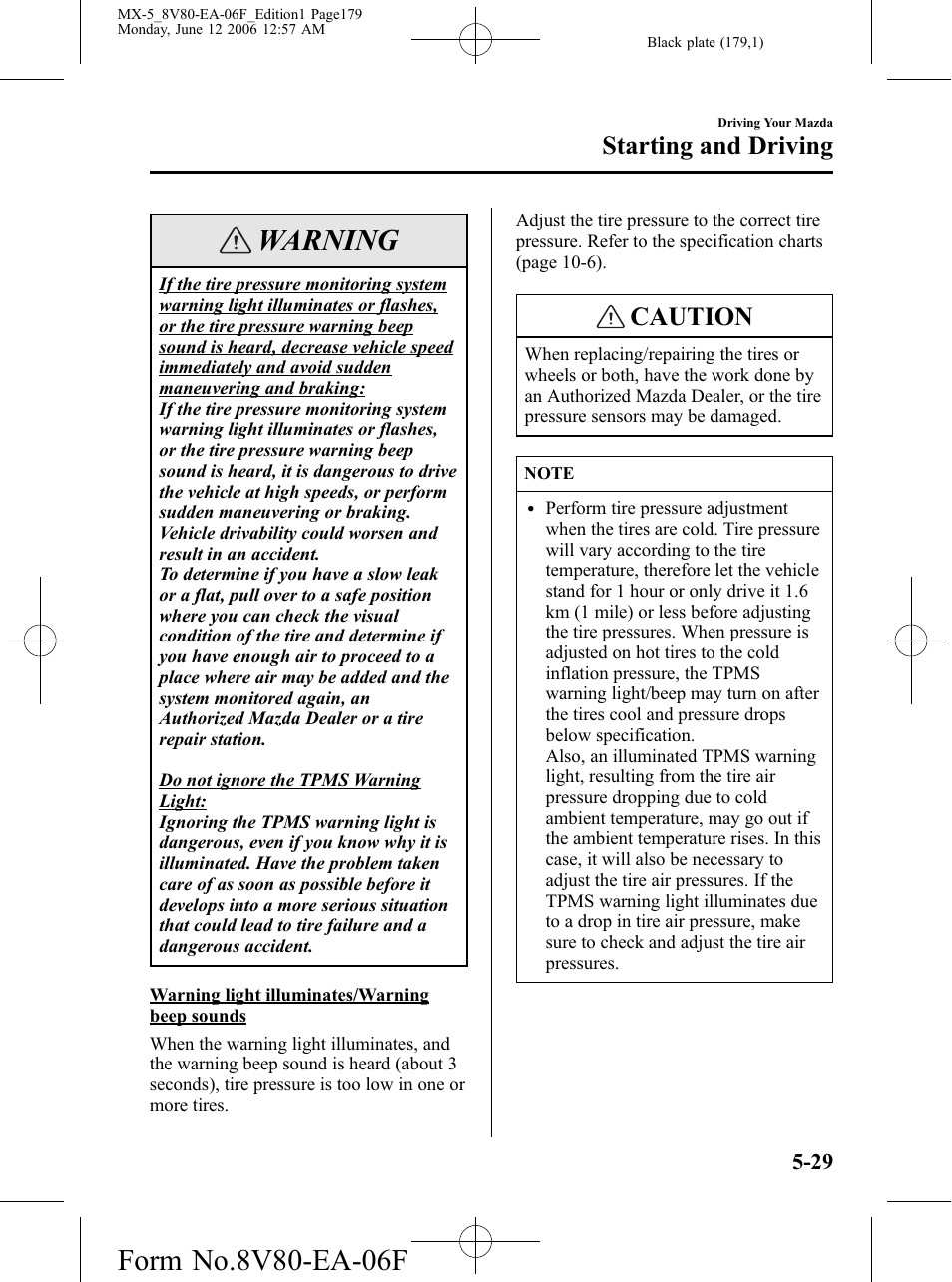 Warning, Caution, Starting and driving | Mazda MX-5 User Manual | Page 180 / 407