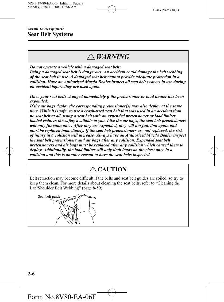 Warning, Caution, Seat belt systems | Mazda MX-5 User Manual | Page 19 / 407