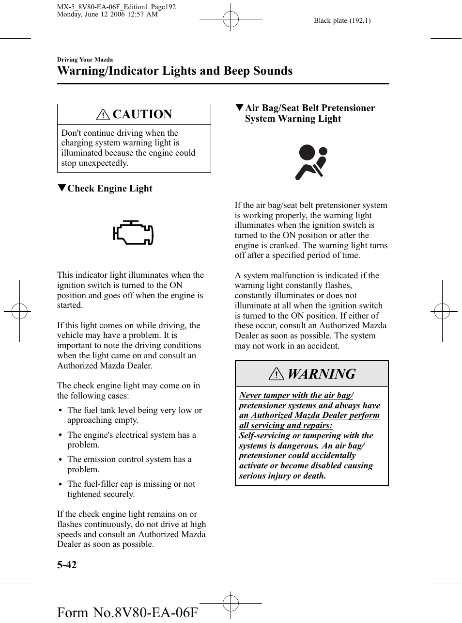 Warning, Caution, Warning/indicator lights and beep sounds | Mazda MX-5 User Manual | Page 193 / 407