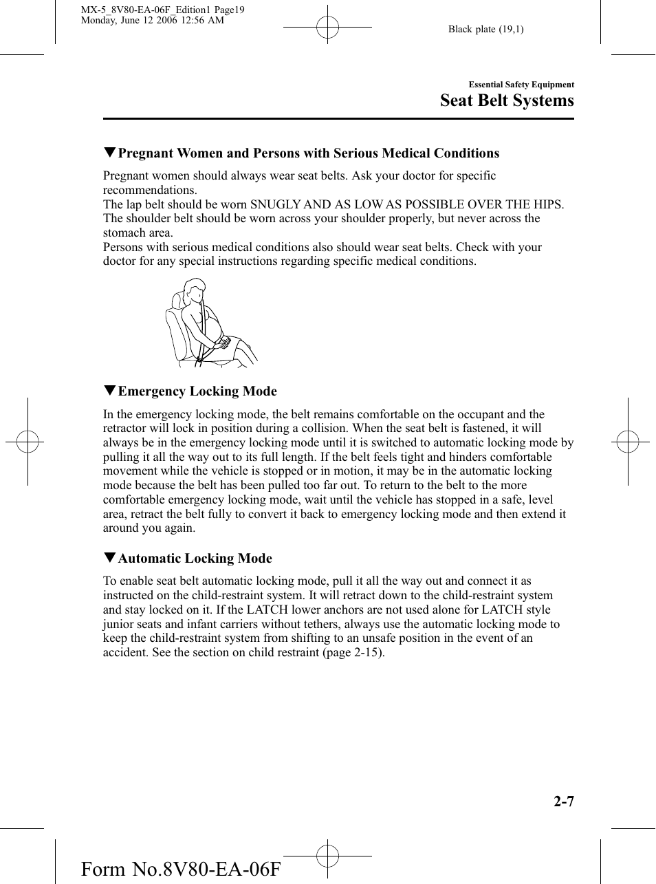 Seat belt systems | Mazda MX-5 User Manual | Page 20 / 407