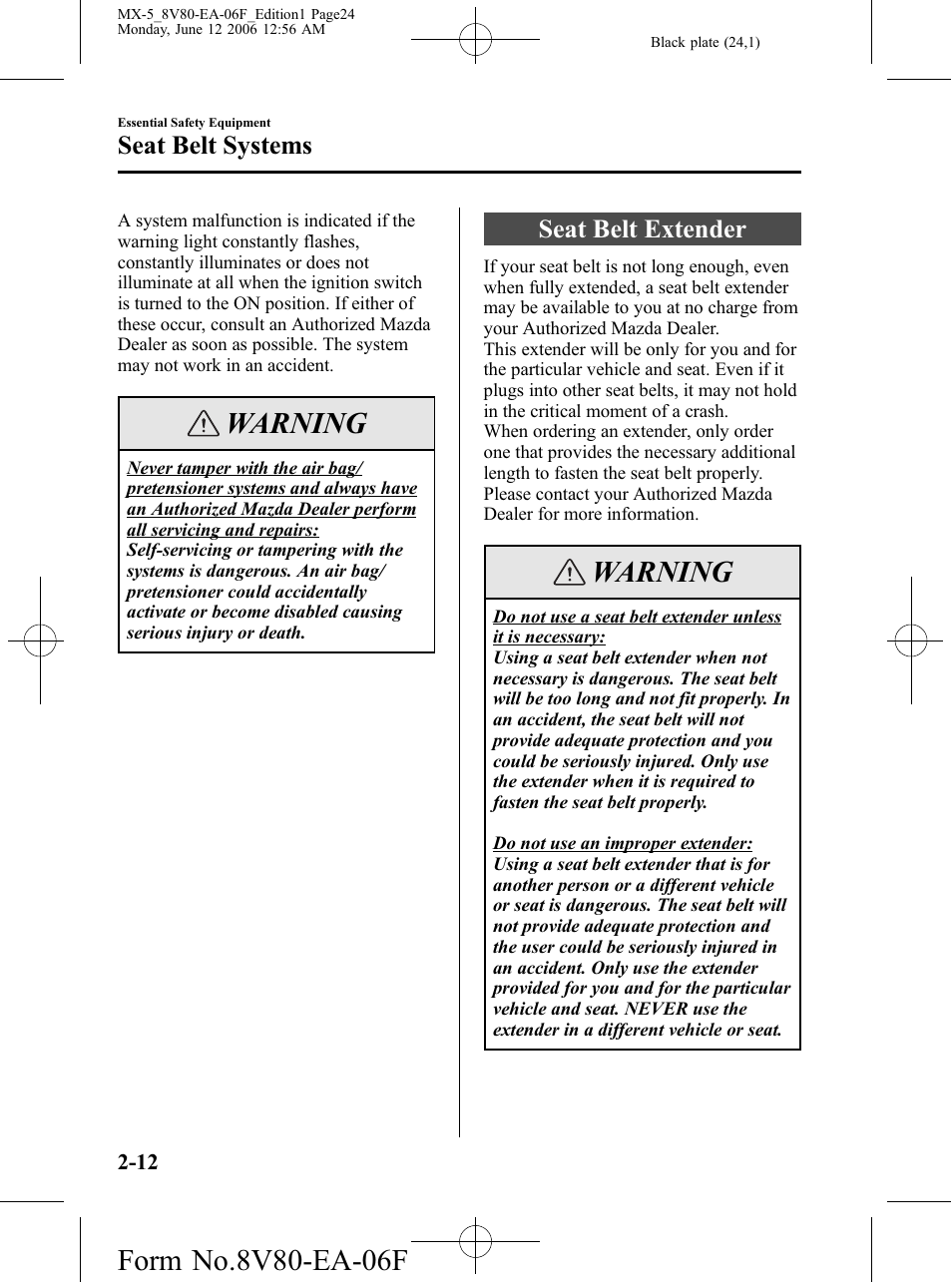 Seat belt extender, Seat belt extender -12, Warning | Seat belt systems | Mazda MX-5 User Manual | Page 25 / 407