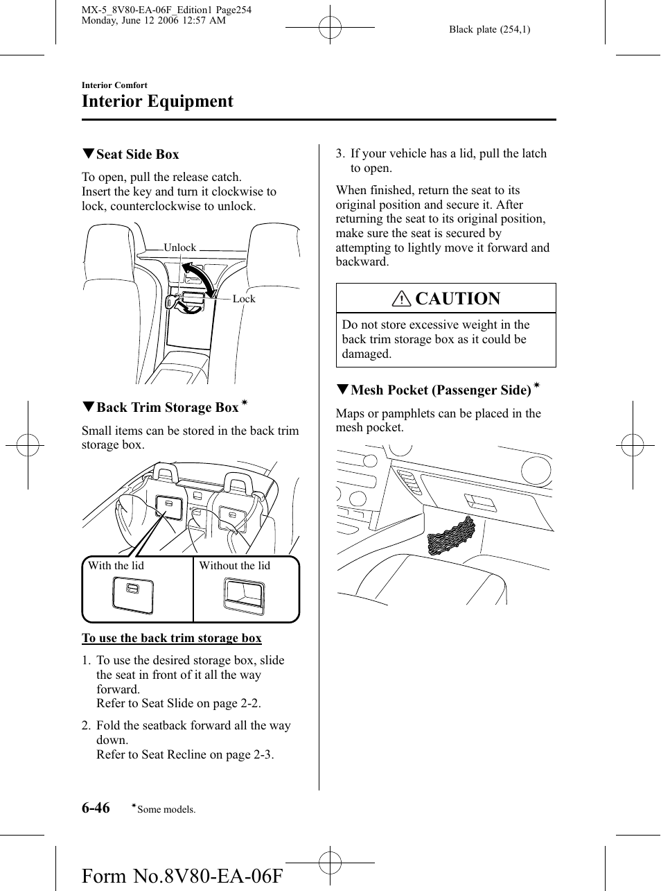 Caution, Interior equipment | Mazda MX-5 User Manual | Page 255 / 407