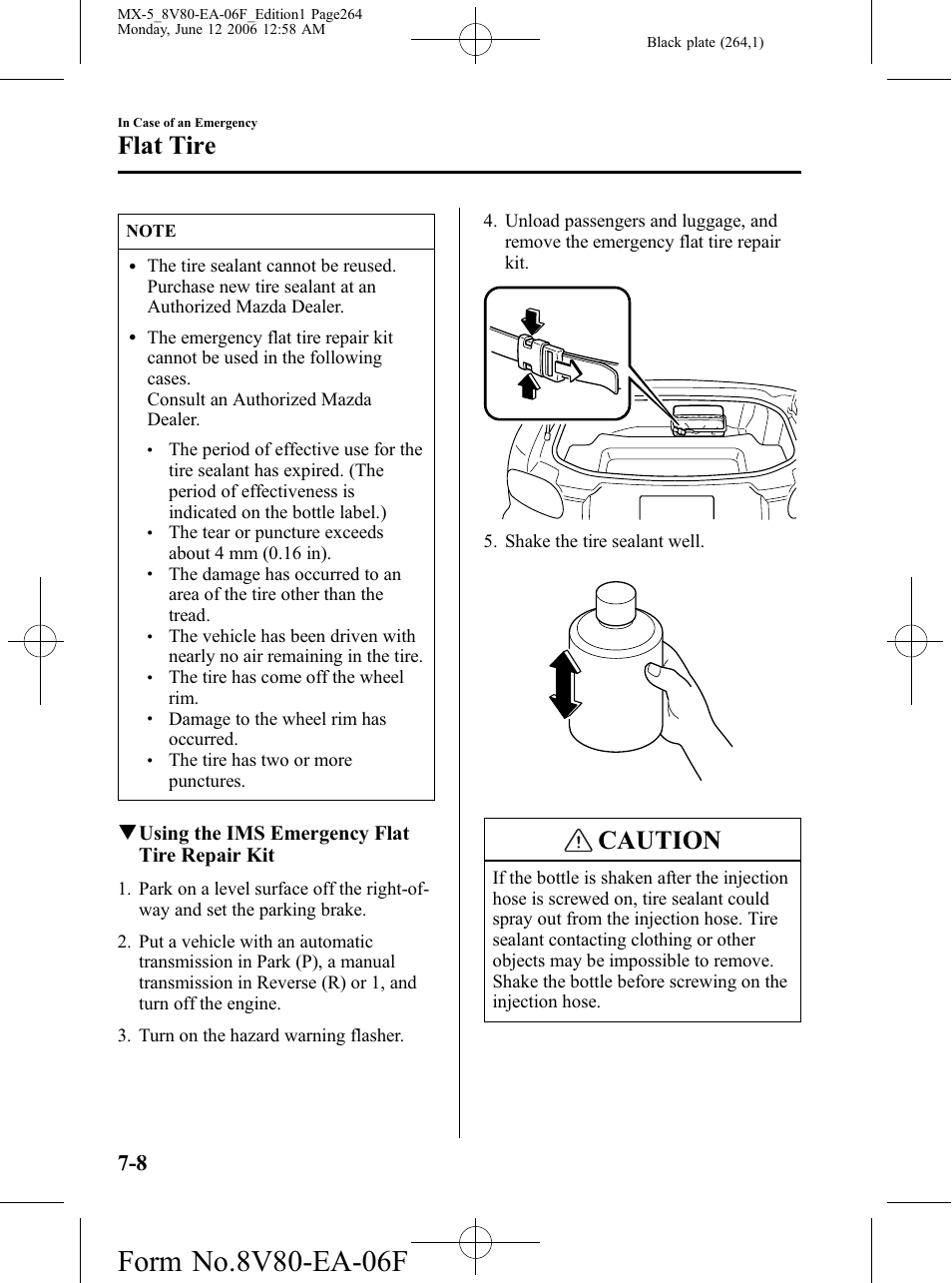 Caution, Flat tire, Qusing the ims emergency flat tire repair kit | Mazda MX-5 User Manual | Page 265 / 407