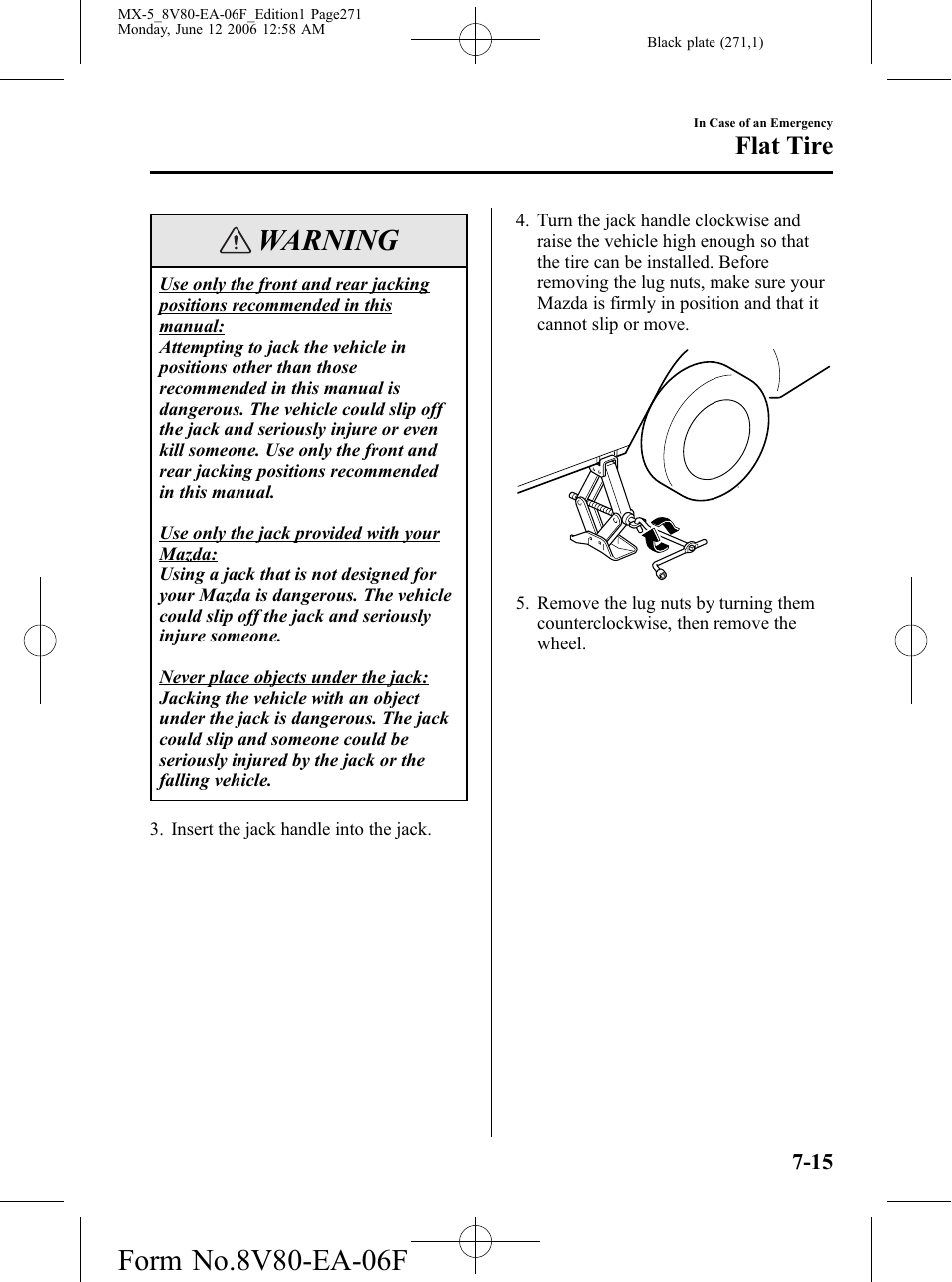 Warning, Flat tire | Mazda MX-5 User Manual | Page 272 / 407