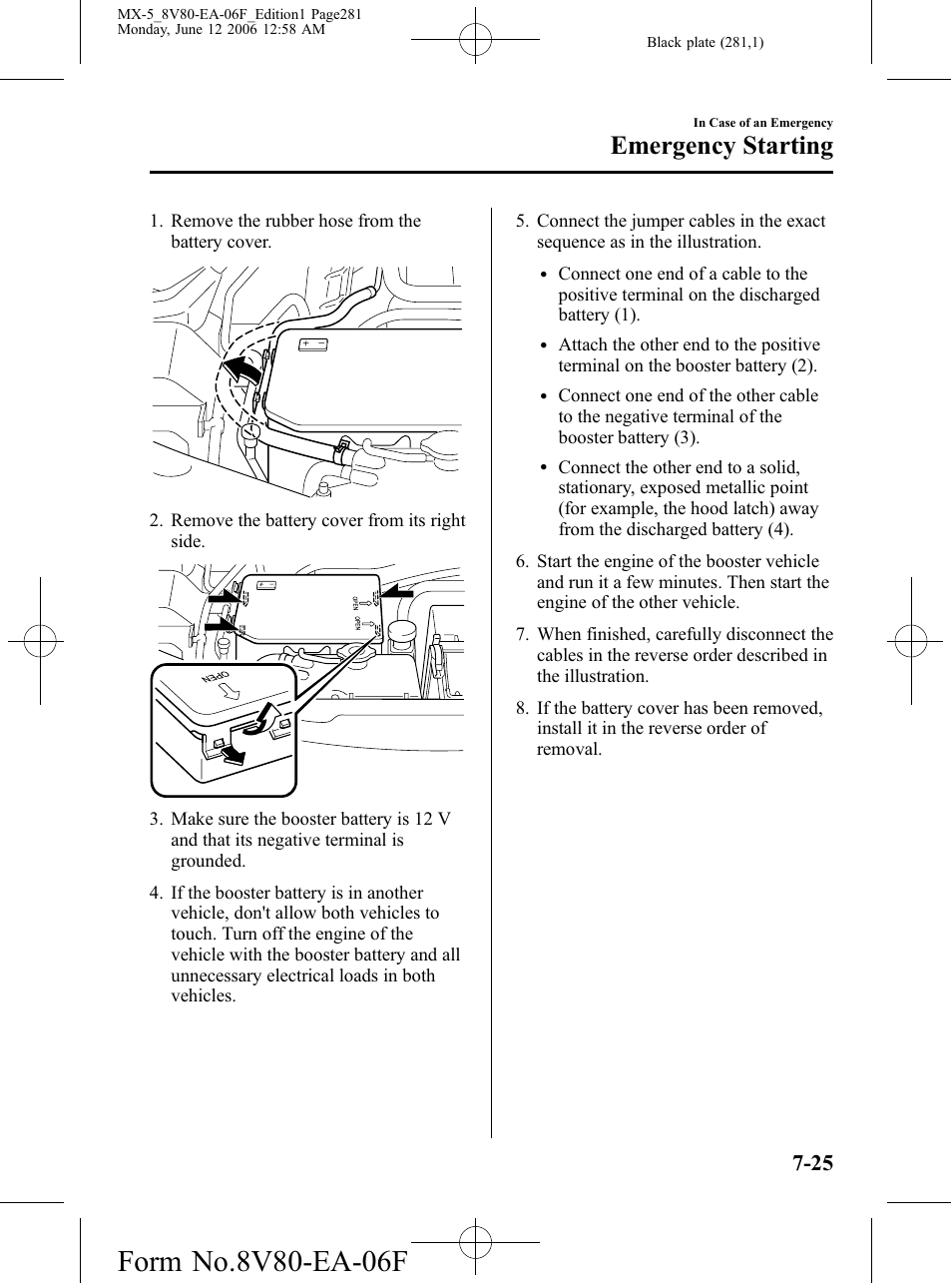 Emergency starting | Mazda MX-5 User Manual | Page 282 / 407