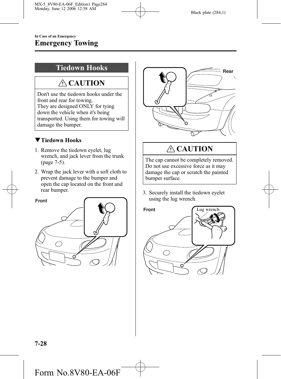 Tiedown hooks, Tiedown hooks -28, Tiedown hooks caution | Caution, Emergency towing | Mazda MX-5 User Manual | Page 285 / 407