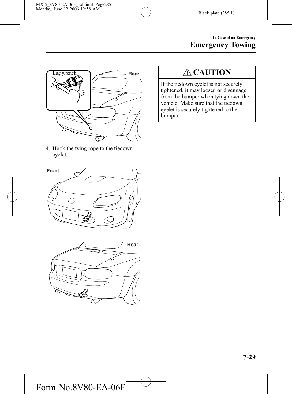 Caution, Emergency towing | Mazda MX-5 User Manual | Page 286 / 407