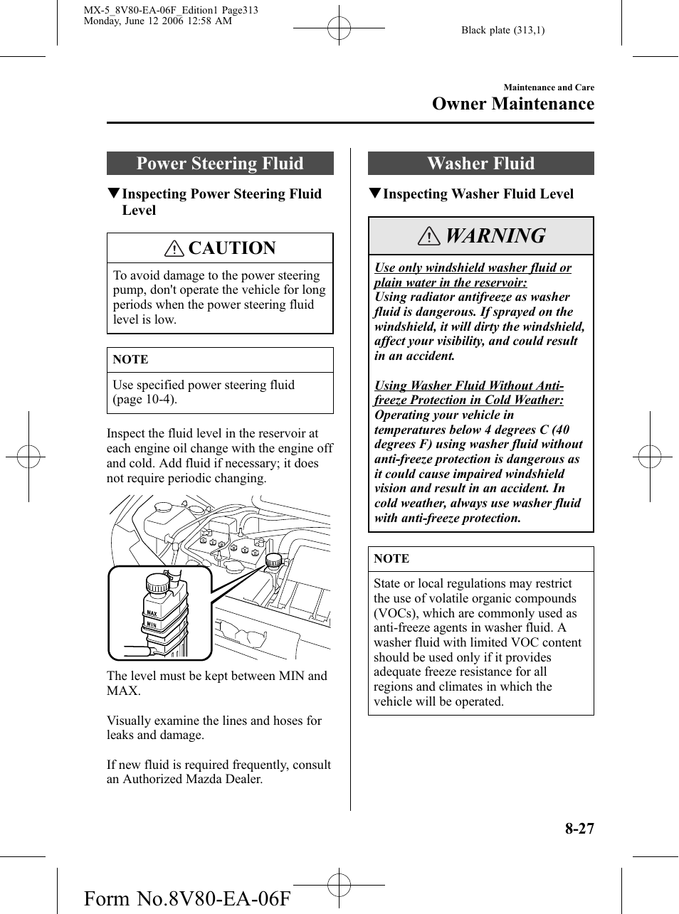 Power steering fluid, Washer fluid, Power steering fluid -27 washer fluid -27 | Warning, Caution, Owner maintenance | Mazda MX-5 User Manual | Page 314 / 407