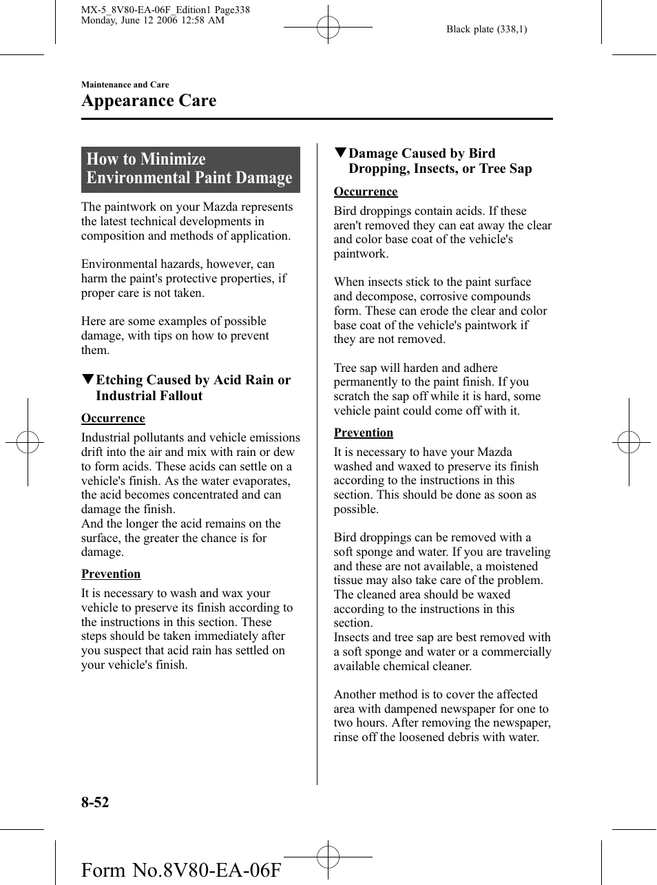 Appearance care, How to minimize environmental paint damage, Appearance care -52 | How to minimize environmental paint damage -52 | Mazda MX-5 User Manual | Page 339 / 407