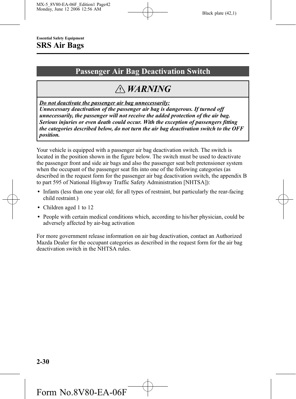 Passenger air bag deactivation switch, Passenger air bag deactivation switch -30, Warning | Srs air bags | Mazda MX-5 User Manual | Page 43 / 407