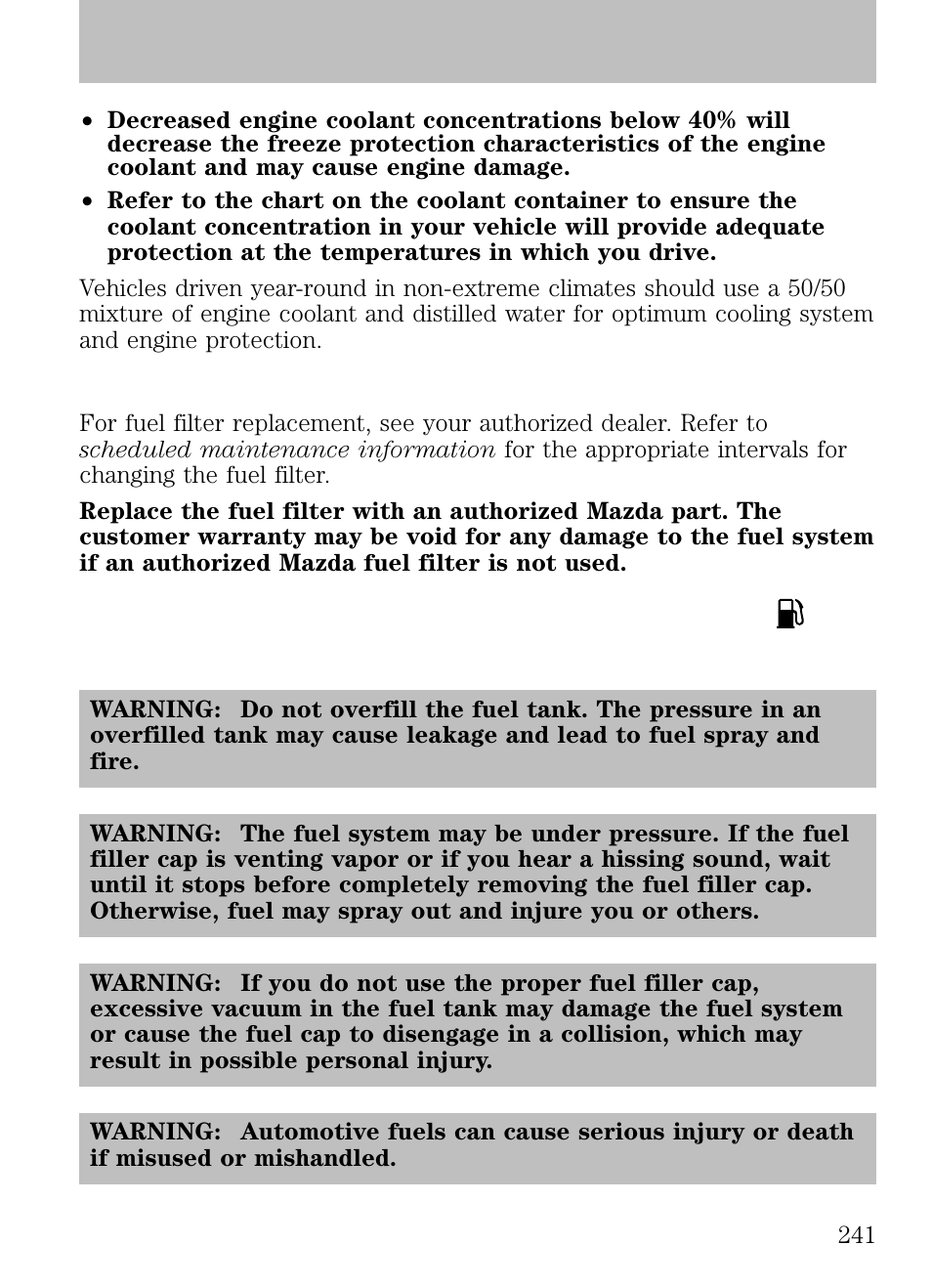 Fuel filter, What you should know about automotive fuels, Important safety precautions | Maintenance and specifications | Mazda 2008 B2300 Truck User Manual | Page 241 / 280