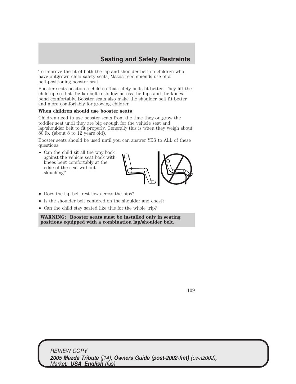 Seating and safety restraints | Mazda 2005 Tribute User Manual | Page 109 / 272