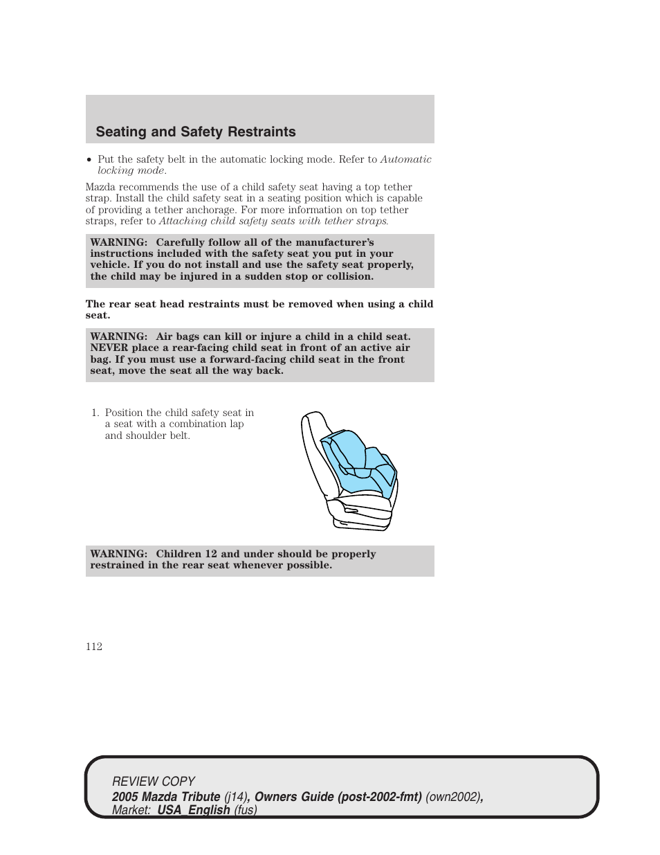 Seating and safety restraints | Mazda 2005 Tribute User Manual | Page 112 / 272