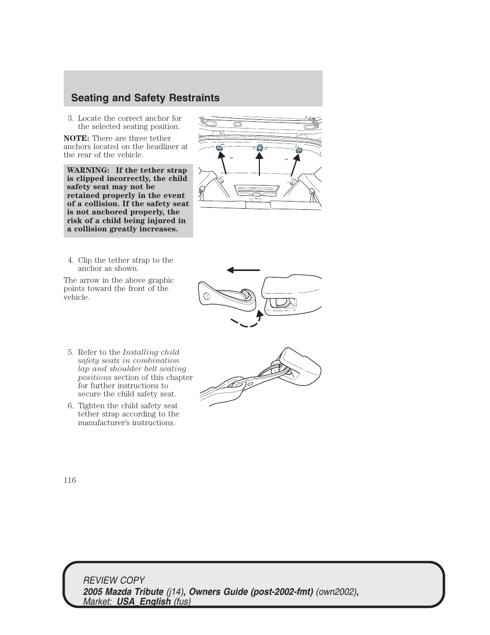 Seating and safety restraints | Mazda 2005 Tribute User Manual | Page 116 / 272