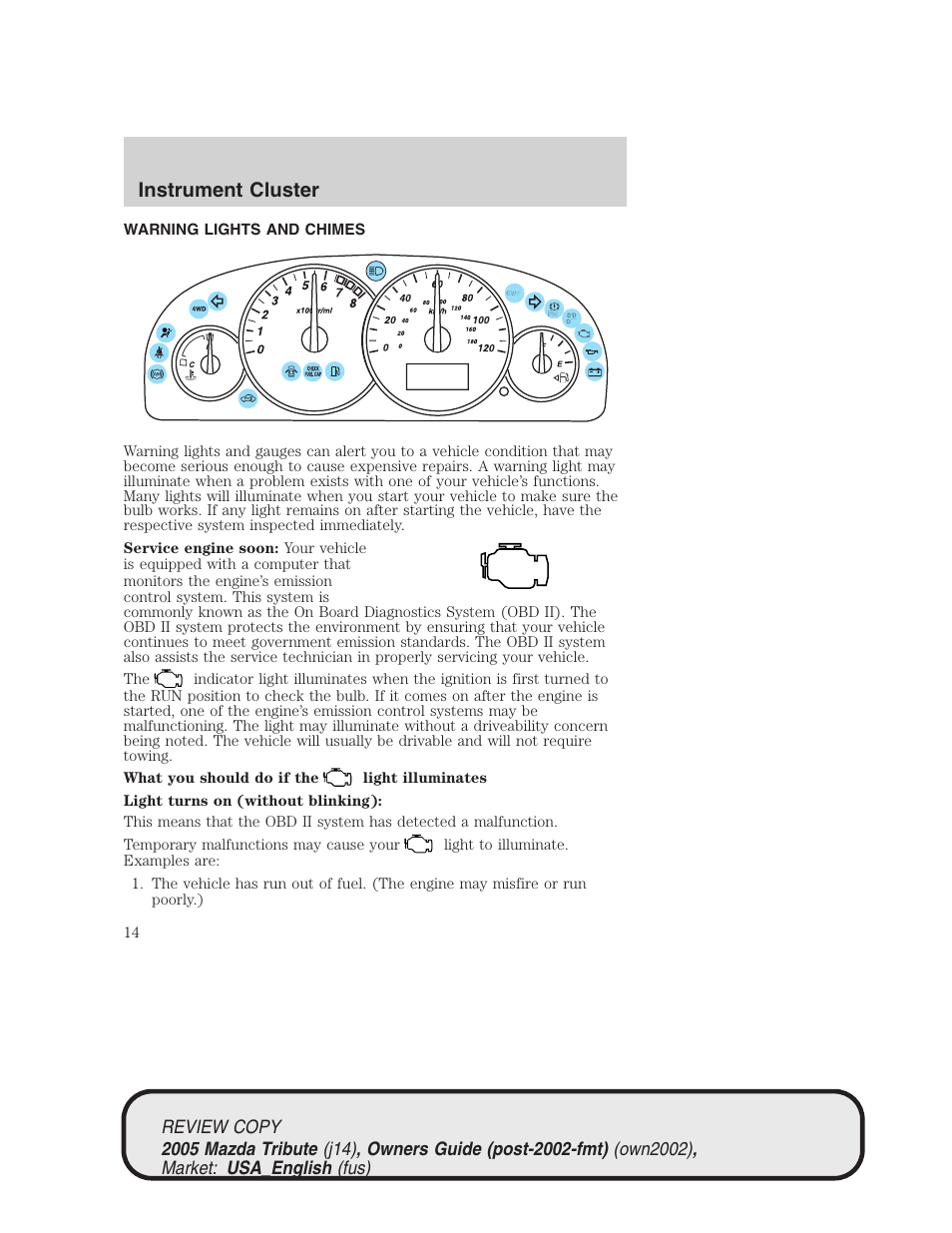 Instrument cluster | Mazda 2005 Tribute User Manual | Page 14 / 272