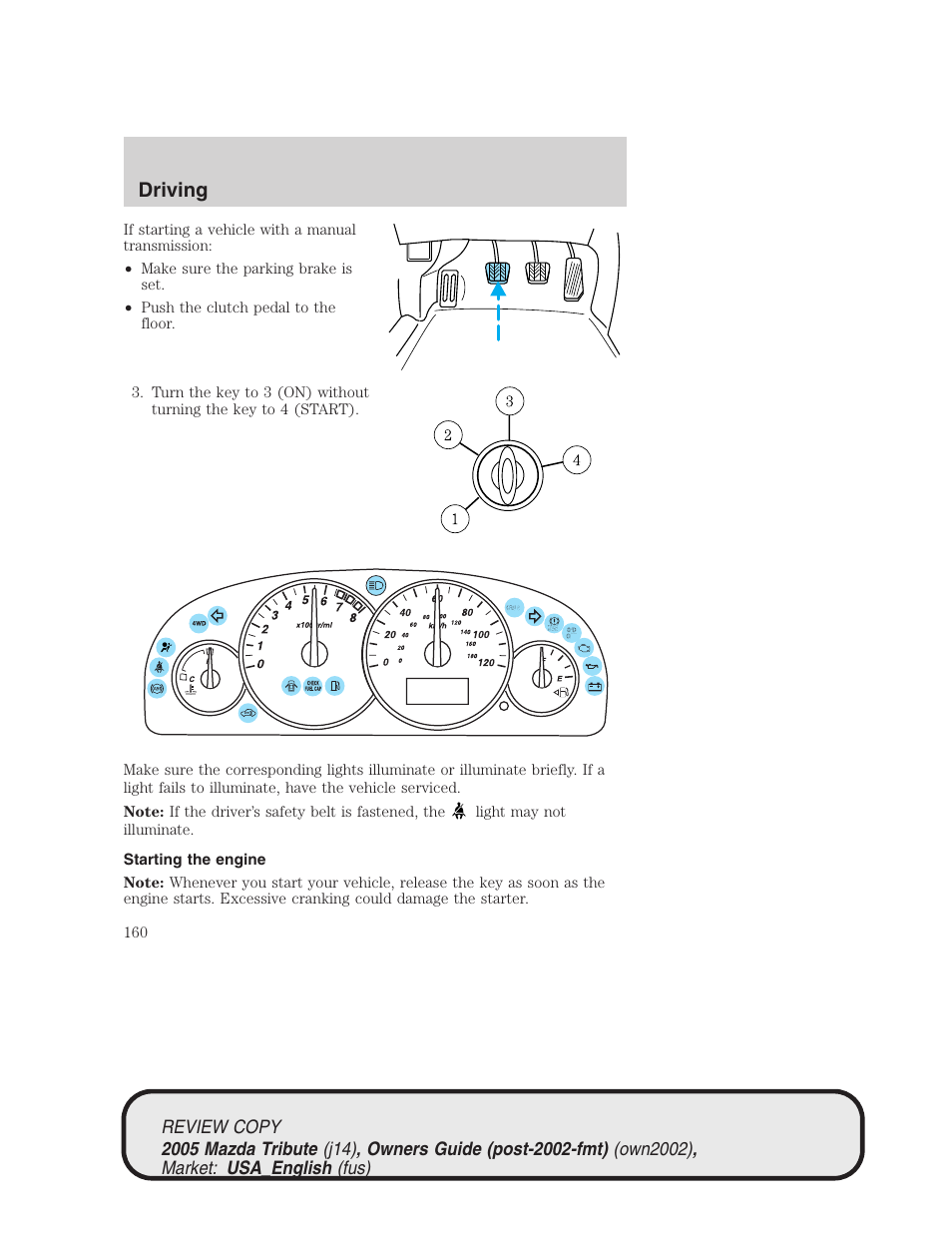 Driving | Mazda 2005 Tribute User Manual | Page 160 / 272