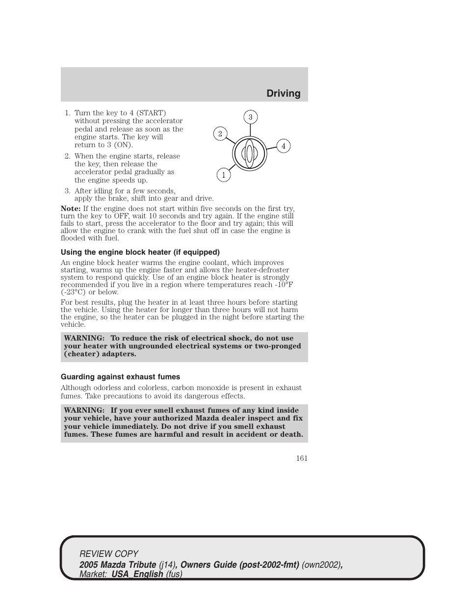 Driving | Mazda 2005 Tribute User Manual | Page 161 / 272