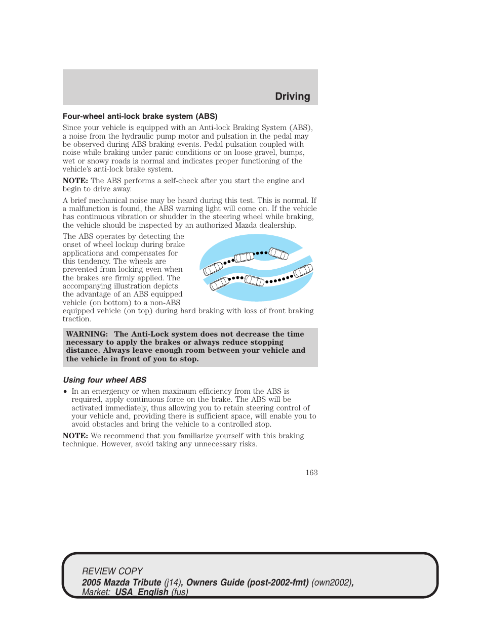 Driving | Mazda 2005 Tribute User Manual | Page 163 / 272