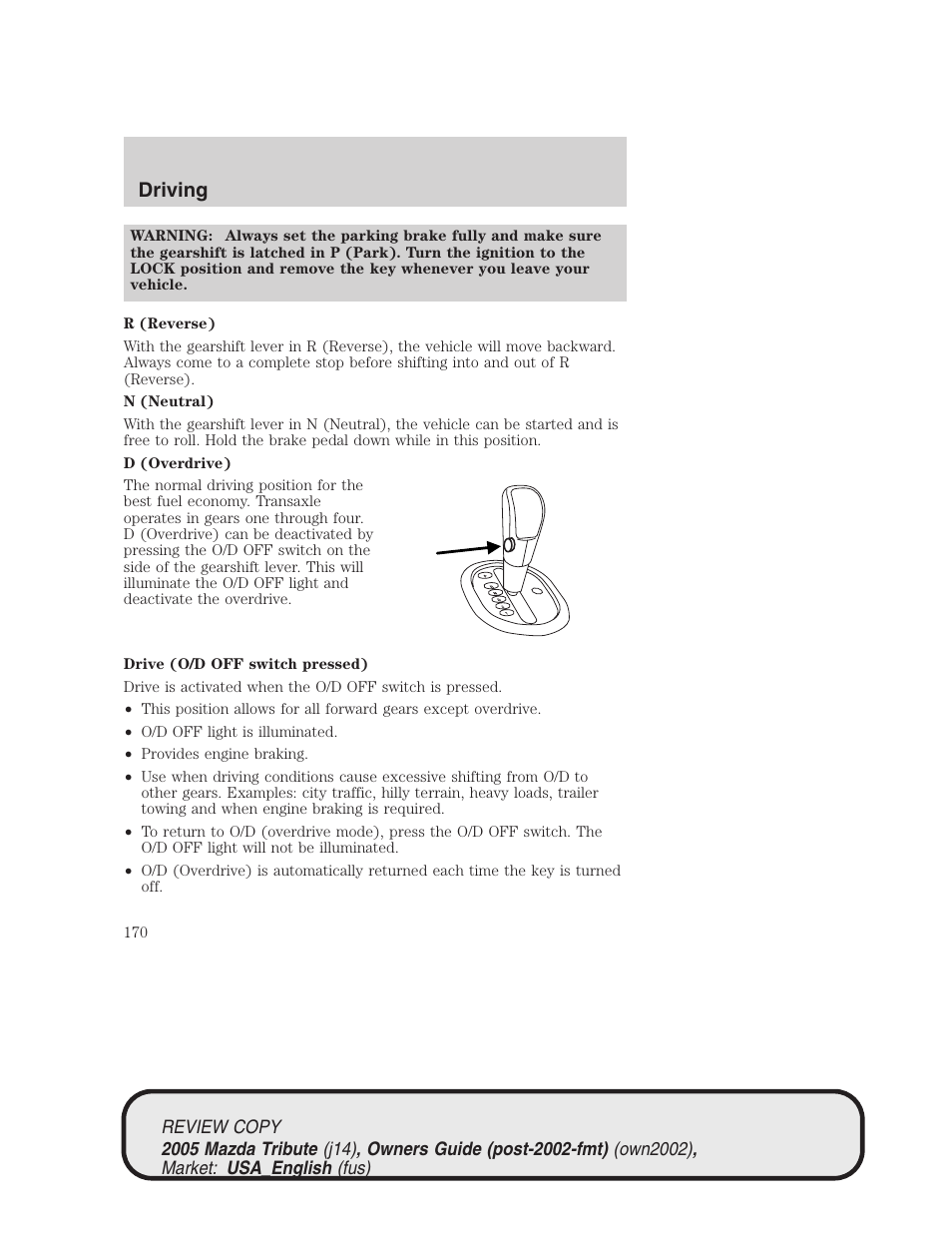 Driving | Mazda 2005 Tribute User Manual | Page 170 / 272