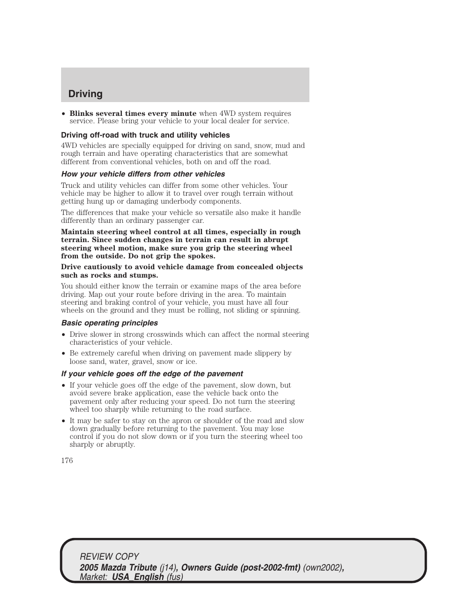 Driving | Mazda 2005 Tribute User Manual | Page 176 / 272