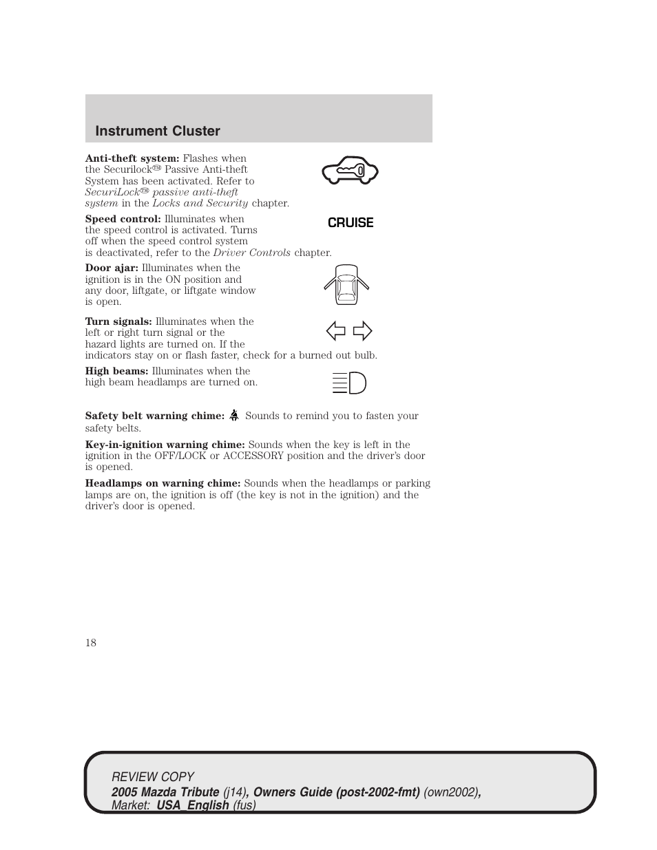 Instrument cluster | Mazda 2005 Tribute User Manual | Page 18 / 272