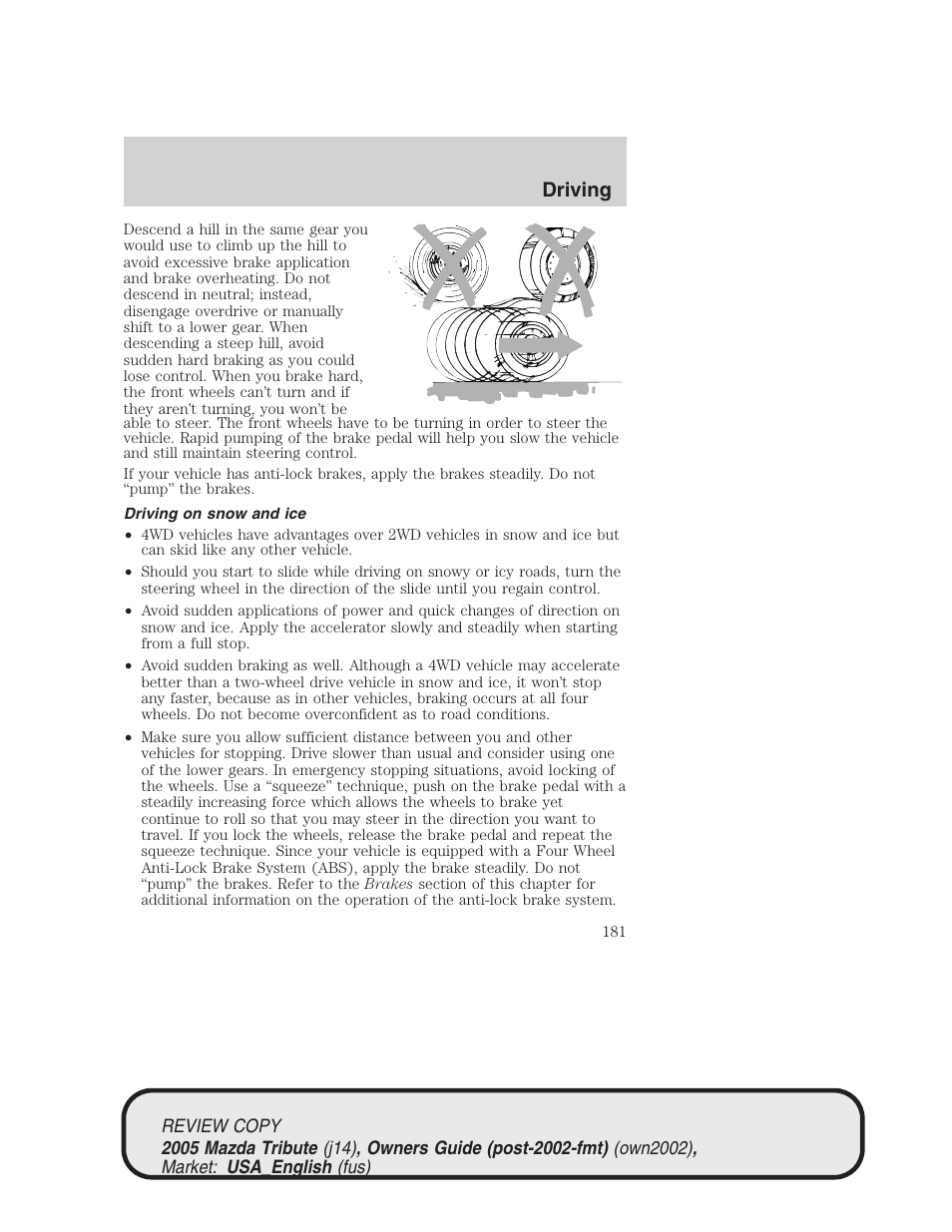 Driving | Mazda 2005 Tribute User Manual | Page 181 / 272