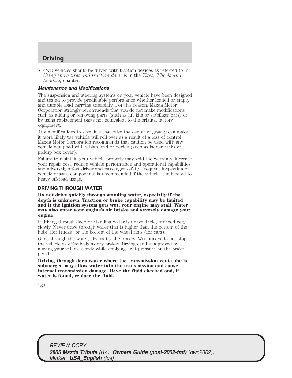 Driving | Mazda 2005 Tribute User Manual | Page 182 / 272