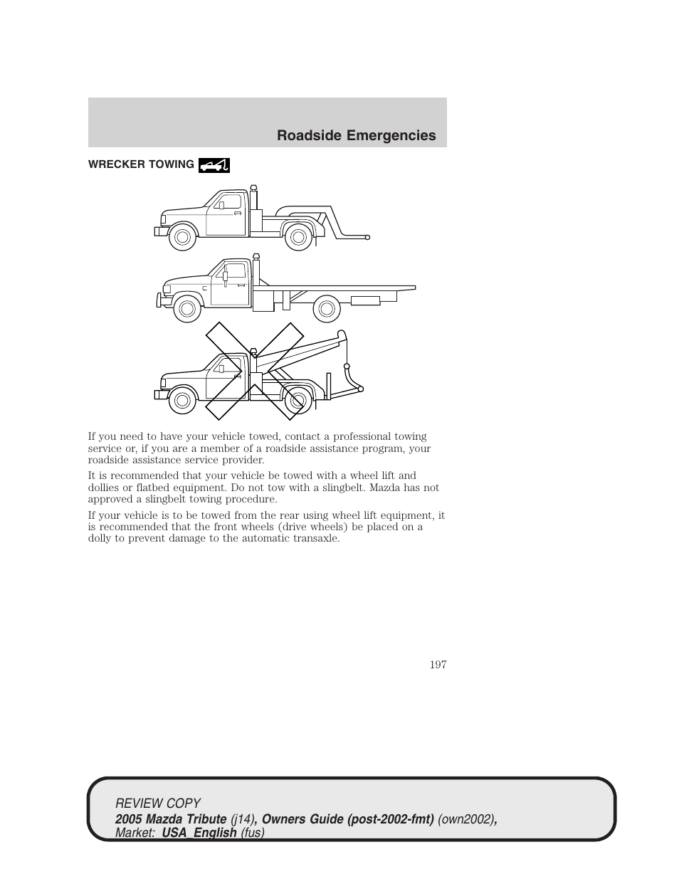Roadside emergencies | Mazda 2005 Tribute User Manual | Page 197 / 272