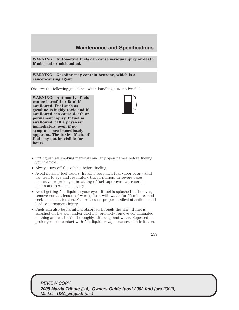 Maintenance and specifications | Mazda 2005 Tribute User Manual | Page 239 / 272