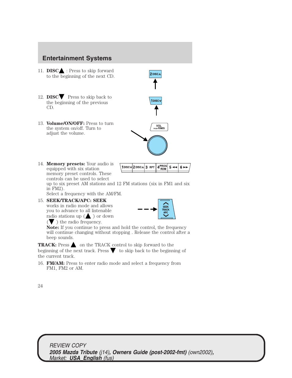 Entertainment systems | Mazda 2005 Tribute User Manual | Page 24 / 272