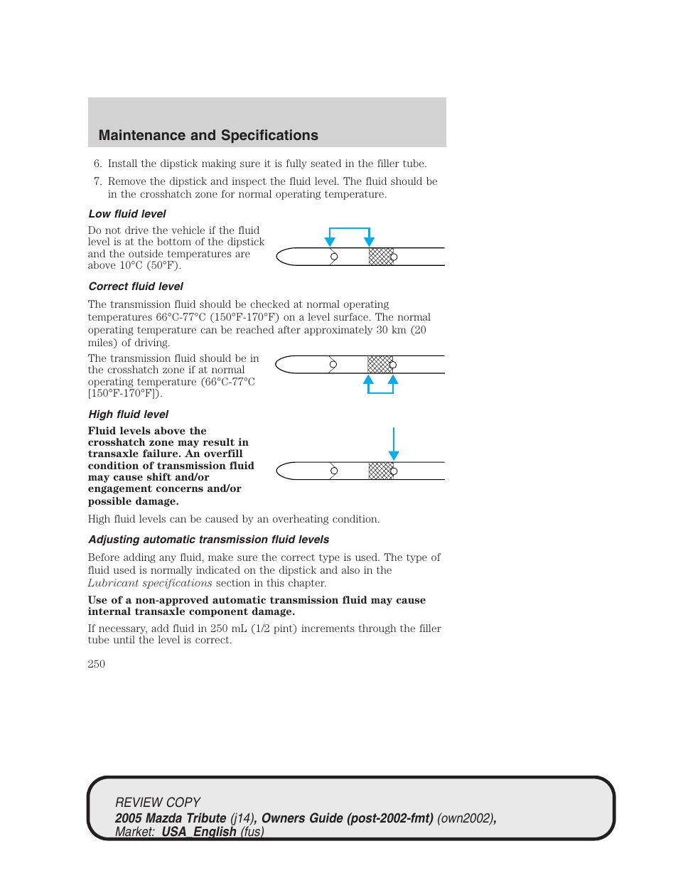 Maintenance and specifications | Mazda 2005 Tribute User Manual | Page 250 / 272