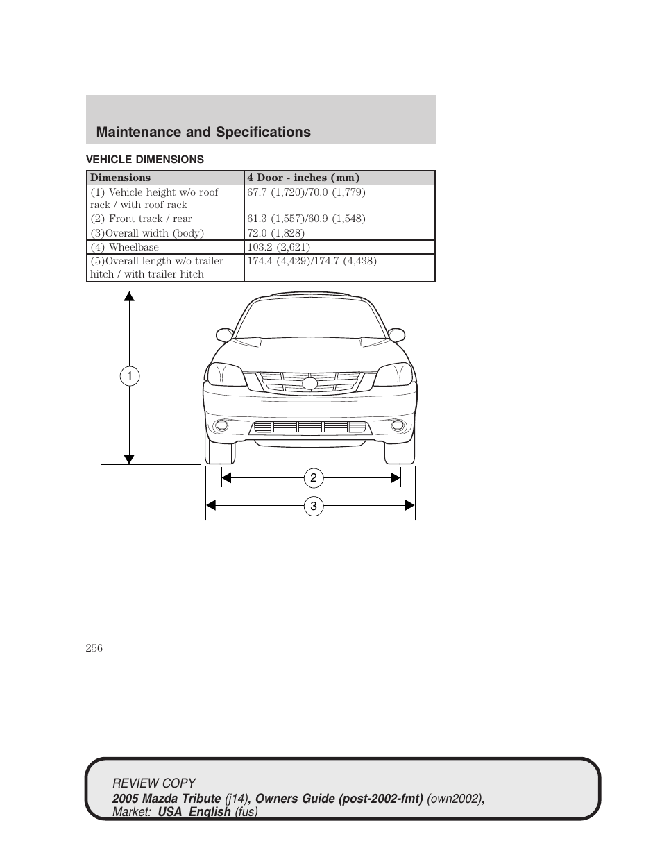 Maintenance and specifications | Mazda 2005 Tribute User Manual | Page 256 / 272