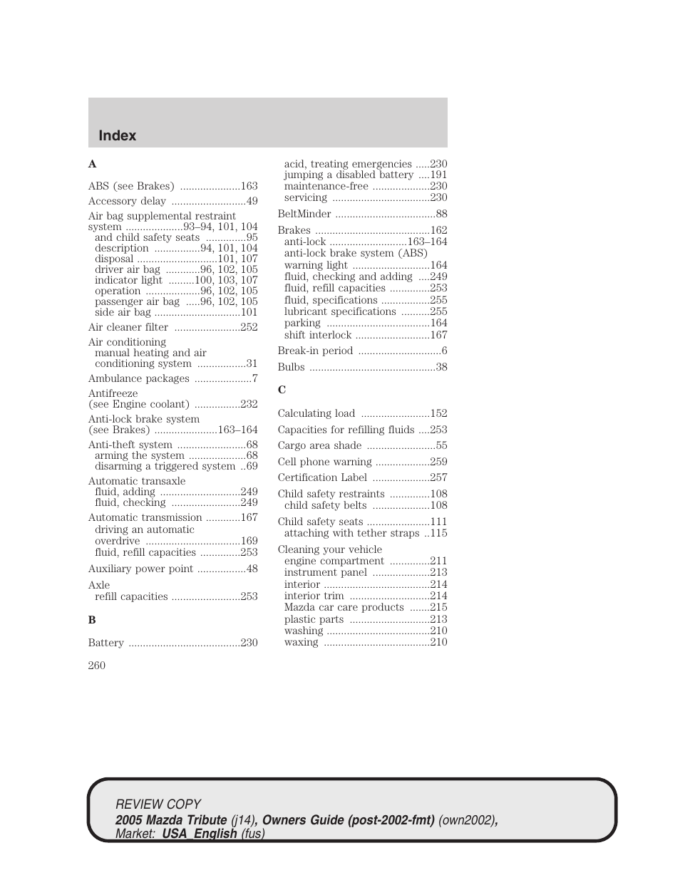 Index | Mazda 2005 Tribute User Manual | Page 260 / 272