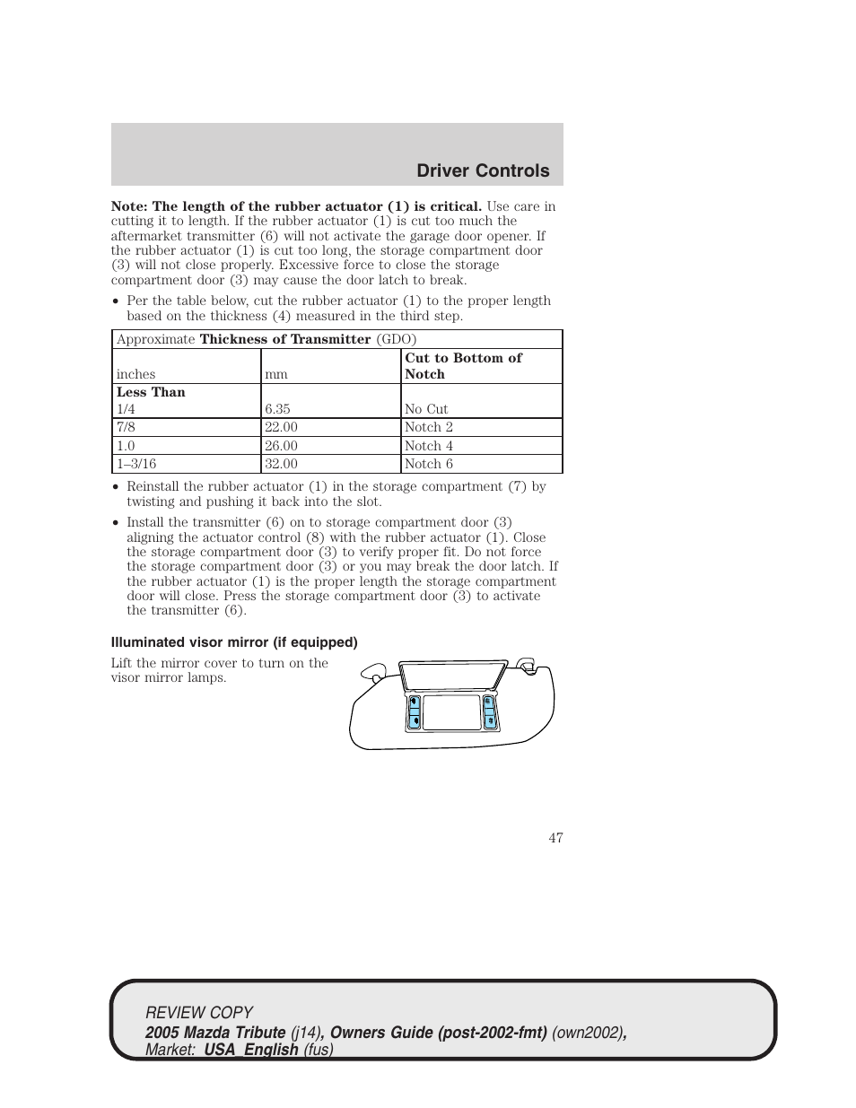 Driver controls | Mazda 2005 Tribute User Manual | Page 47 / 272