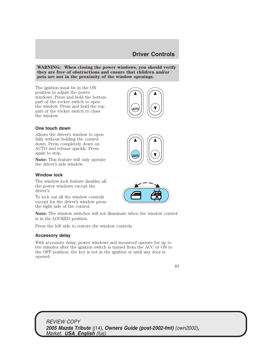 Driver controls | Mazda 2005 Tribute User Manual | Page 49 / 272