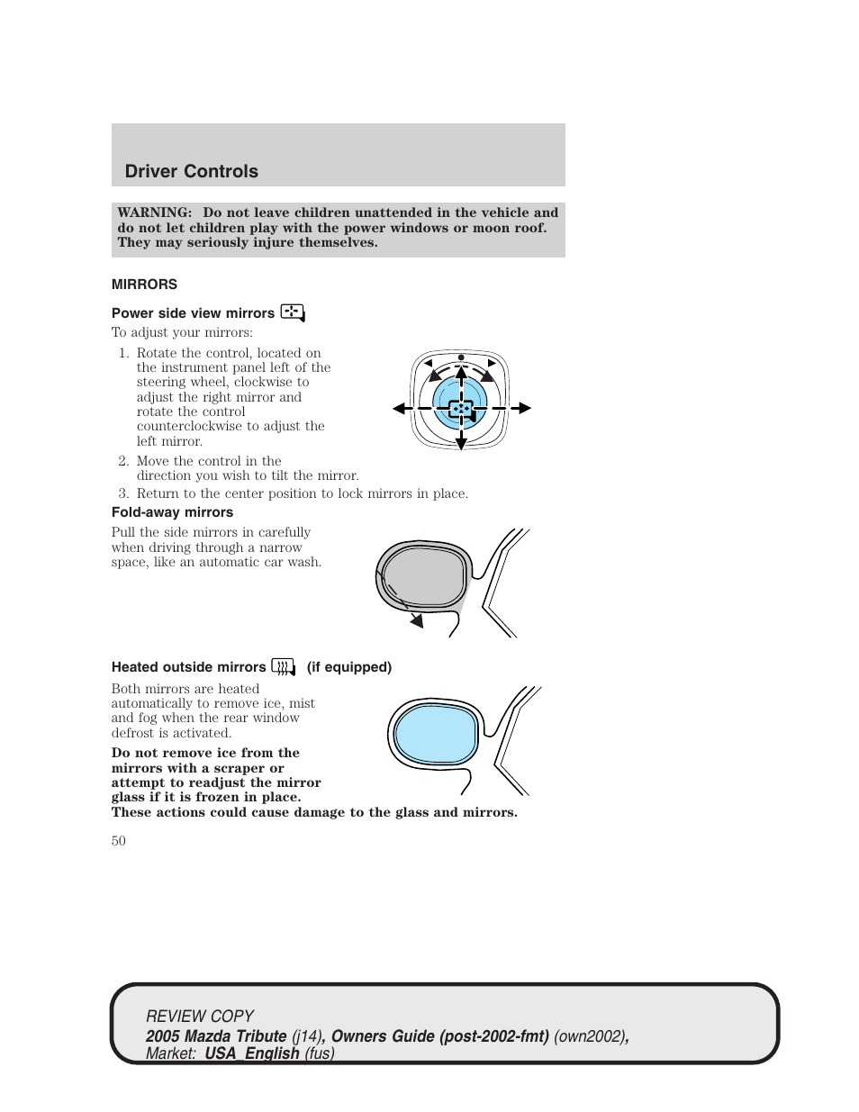 Driver controls | Mazda 2005 Tribute User Manual | Page 50 / 272