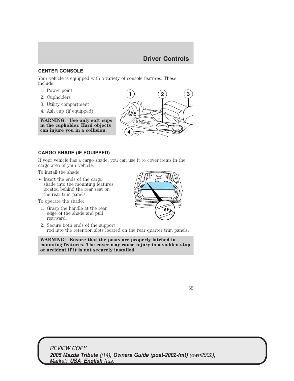 Driver controls | Mazda 2005 Tribute User Manual | Page 55 / 272